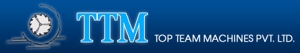 TOP TEAM MACHINES P. LTD. TOP TEAM MACHINES P. LTD.