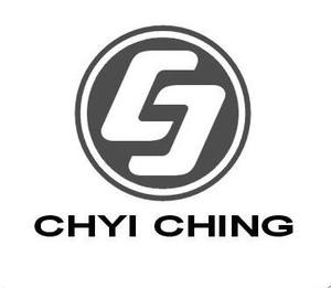 CHYI CHING INDUSTRY CO., LTD. CHYI CHING INDUSTRY CO., LTD.